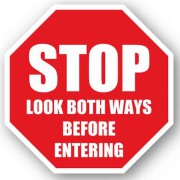 DuraStripe stopteken / STOP LOOK BOTH WAYS BEFORE ENTERING