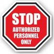 DuraStripe stopteken / STOP AUTHORIZED PERSONNEL ONLY